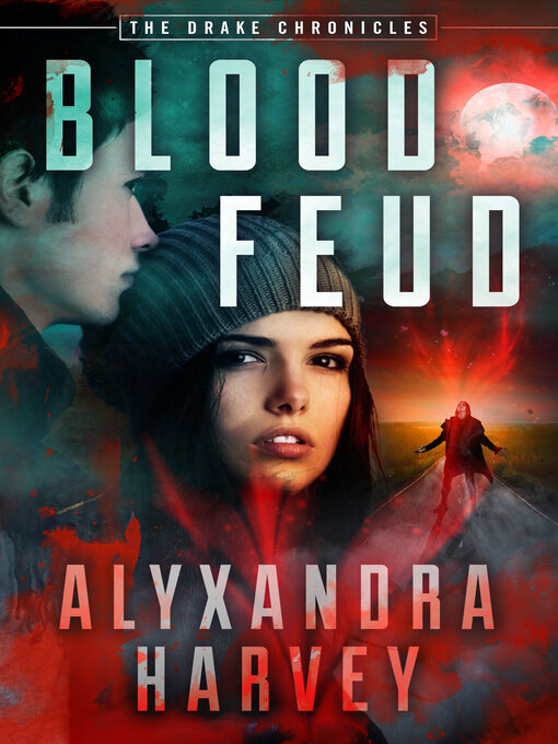 Title details for Blood Feud by Alyxandra Harvey - Available